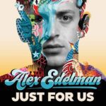 Alex Edelman’s Just For Us
